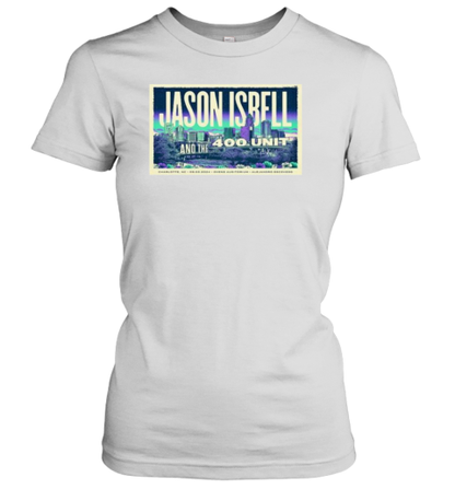 Jason Isbell And The 400 Unit Sep 5 2024 Ovens Auditorium In Charlotte NC Poster T-Shirt