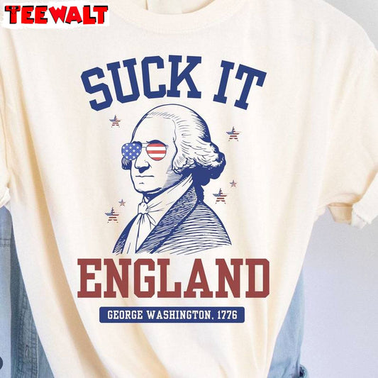 Groovy 4th Of July Short Sleeve , New Rare Suck It England Shirt Long Sleeve