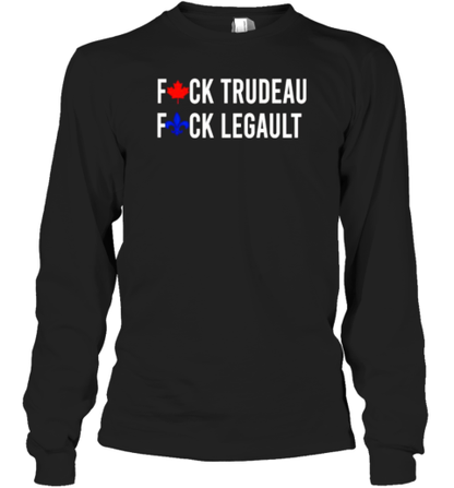 Fck Trudeau Fck Legault Canada T-Shirt