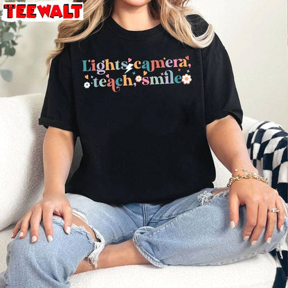 Comfort Lights Camera Teach Smile Shirt, Trendy Teacher Smile Sweater Hoodie