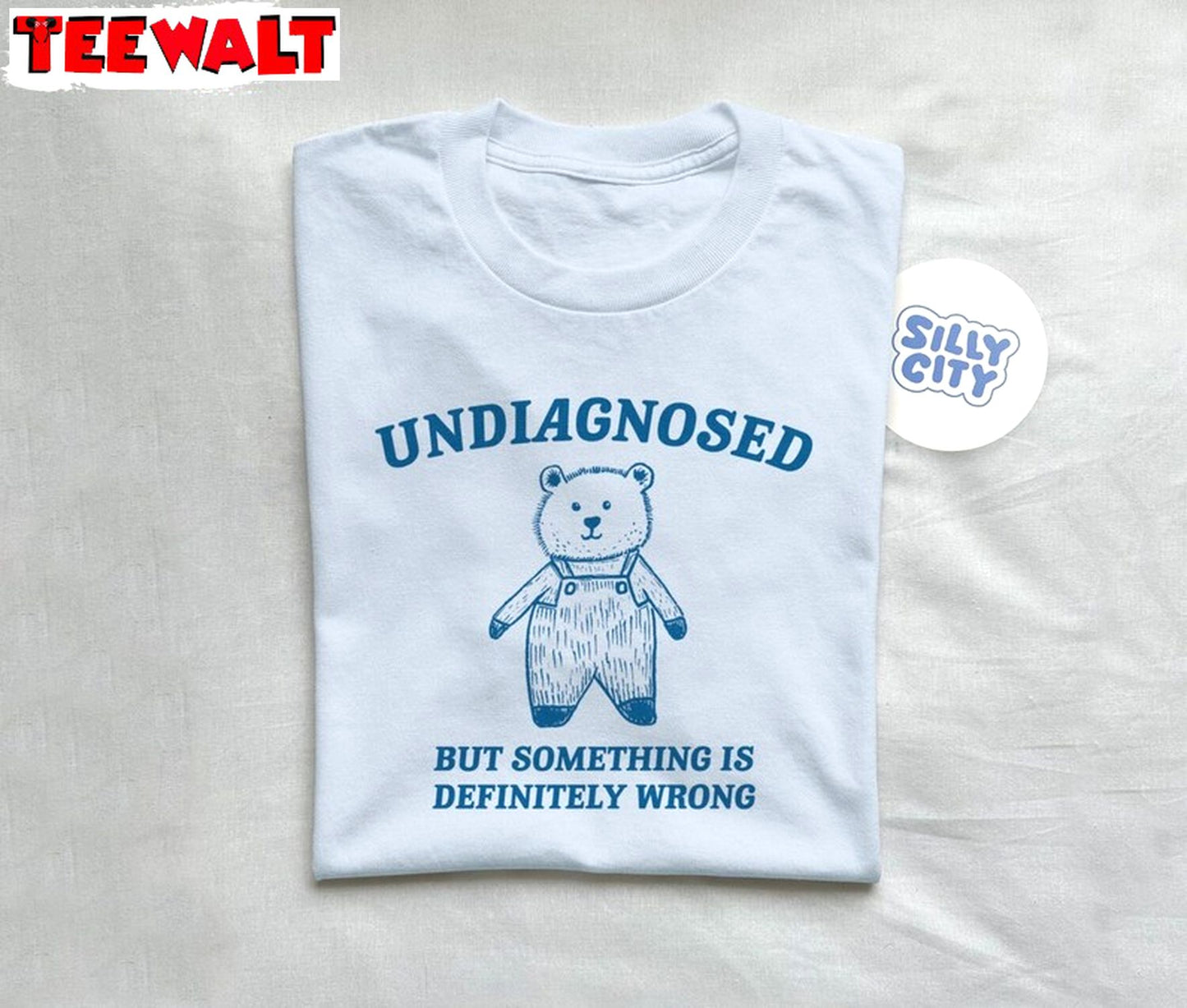 Undiagnosed But Something Is Wrong T Shirt, Funny Meme Weird Shirt