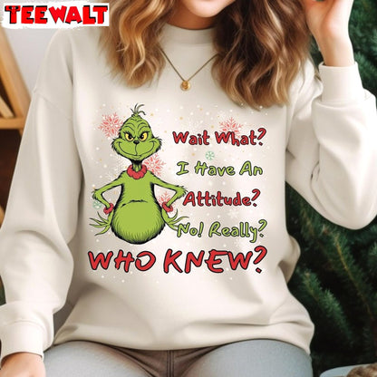 Wait What I Have An Attitude Sweatshirt, Christmas Movie