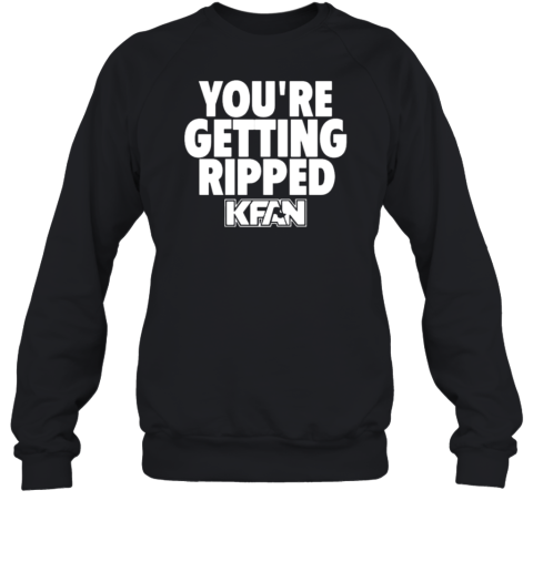 You&#39Re Getting Ripped T-Shirt