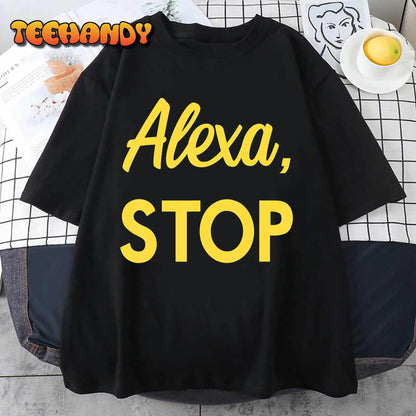 Alexas, Stop Solars Opposites T-Shirt