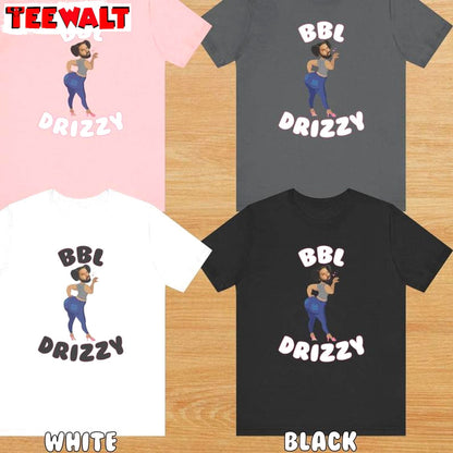 New Rare BBL Drizzy Shirt, Funny Drake Vs Kendrick Unisex T Shirt Crewneck