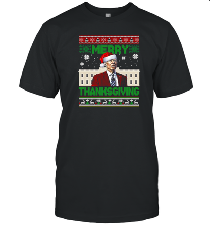 Funny Joe Biden Merry Thanksgiving Uglys Christmas Gift T-Shirt