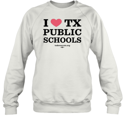 I Heart Texas Public Schools T-Shirt