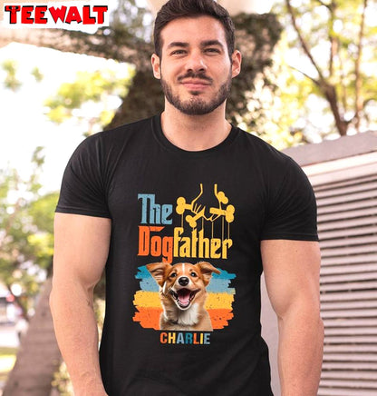 New Rare The Dogfather Shirt, Trendy Photo Dog Unisex T Shirt Crewneck