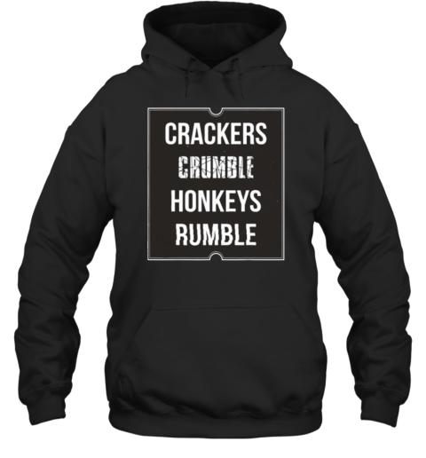 Crackers Crumble Honkeys Rumble T-Shirt