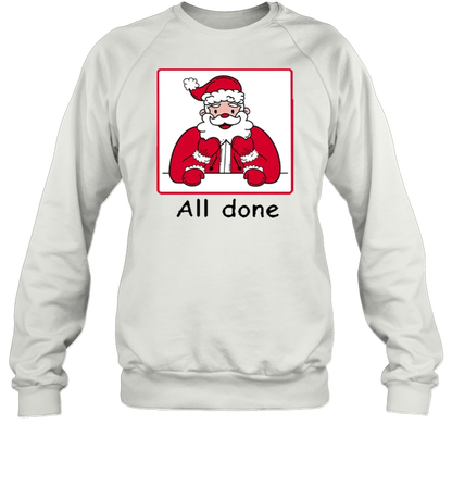 All Done Christmas Teacher T-Shirt