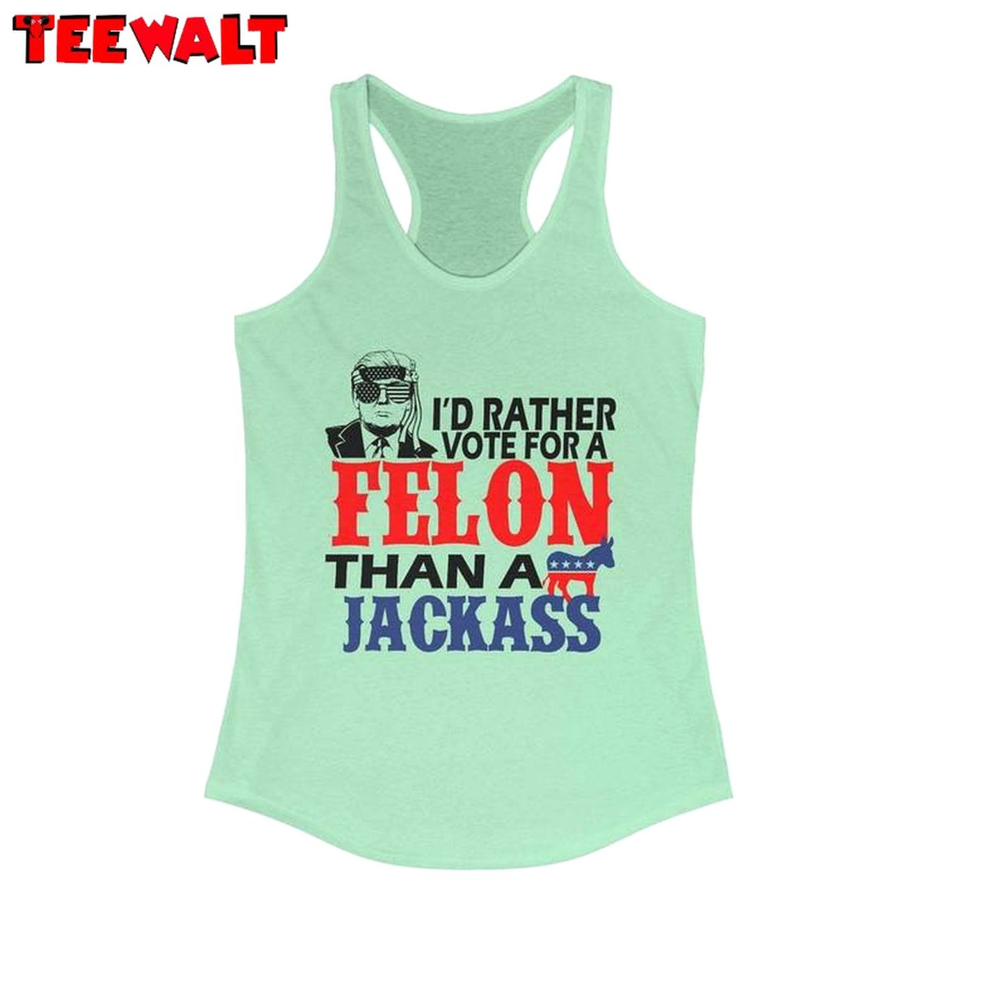 Donald Trump Cool Design T Shirt, Comfort Felon Than A Jackass Shirt Tank Top