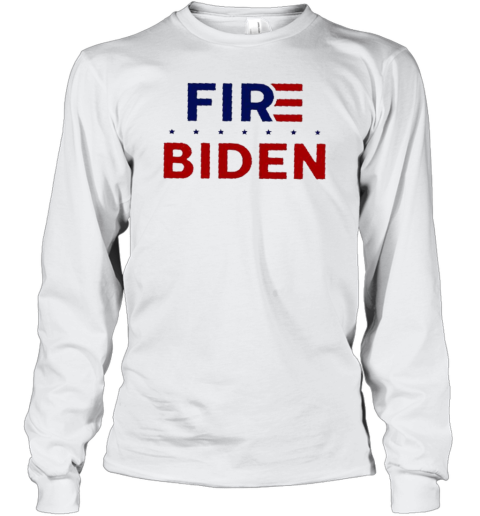 Fire Biden T-Shirt