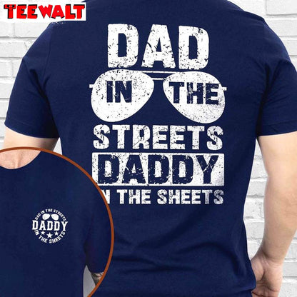 Retro Dad T Shirt, Limited Dad In The Streets Daddy In The Sheets Shirt Tank Top