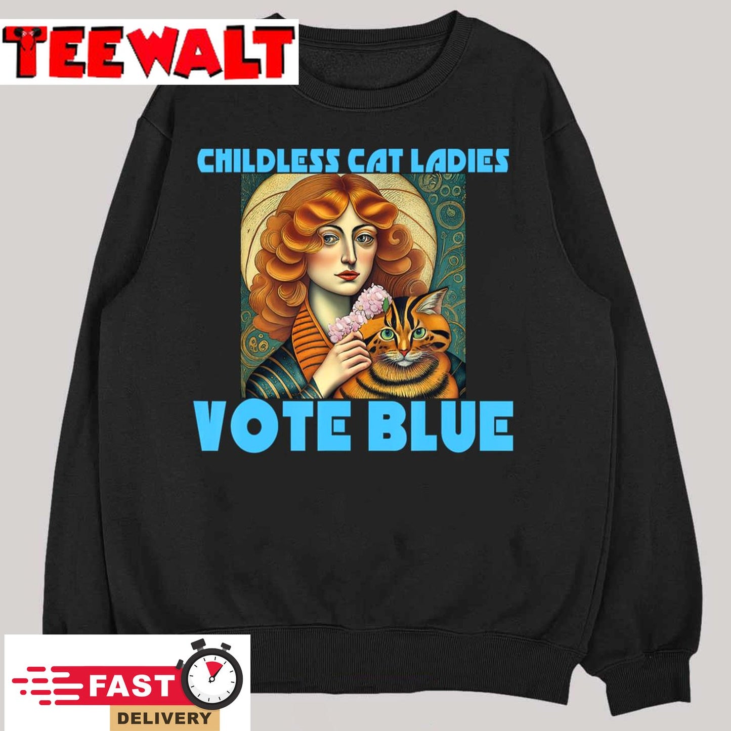 CHILDLESS CAT LADIES VOTE BLUE T-Shirt