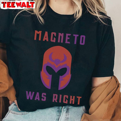 Groovy Magneto Was Right Shirt, Must Have Xmen 97 Unisex Hoodie Crewneck